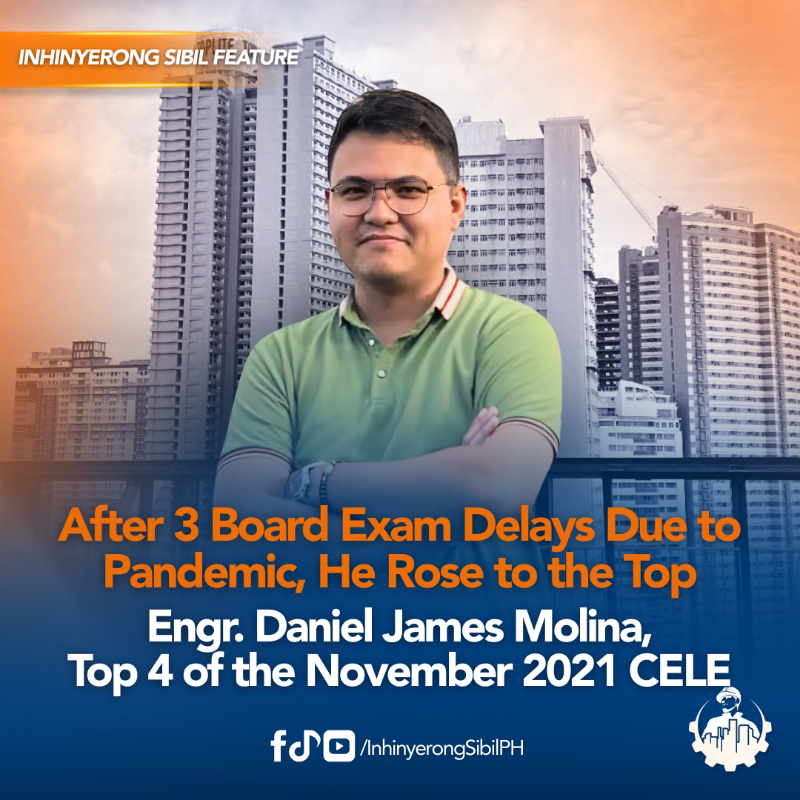 After 3 Board Exam Delays Due to Pandemic, He Rose to the Top — Engr. Daniel James Molina, Top 4 of the November 2021 CELE