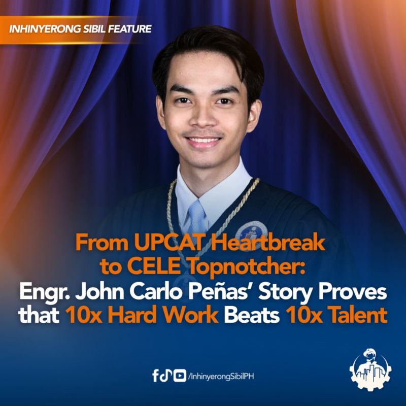 From UPCAT Heartbreak to CELE Topnotcher: Rising Beyond Fear with Engr. John Carlo Peñas - Proving that 10x Hard Work Beats 10x Talent