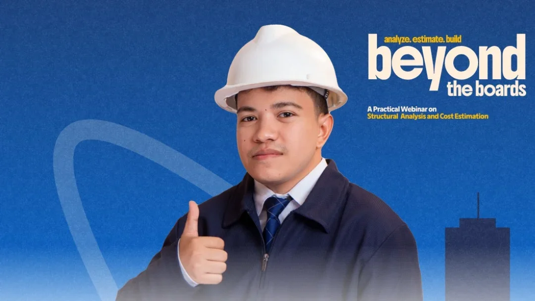 "Beyond the Boards: From Field Engineer to Remote Construction Estimator" led by Engr. Stephen John D. Apostol, participants will get an exclusive, behind-the-scenes look at how traditional engineering skills can successfully translate into a thriving remote career supporting U.S.-based construction companies.
